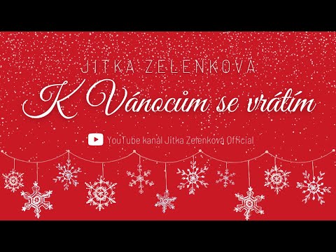 Jitka Zelenková - K Vánocům se vrátím (2020)