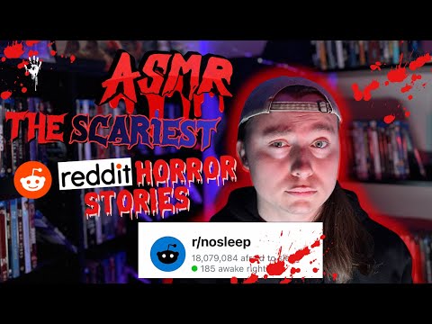 ASMR - 4 SCARY Reddit Horror Stories That Will TERRIFY You! (r/nosleep)