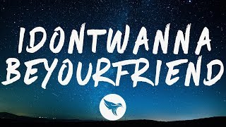 Zack Gray - idontwannabeyourfriend (Lyrics)