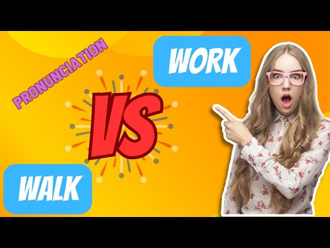 British pronunciation: walk vs work