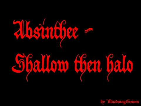 Absinthee - Shallow Then Halo