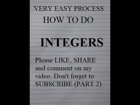 How to do INTEGERS? Very easy process. Must see before doing INTEGERS  (PART 2)