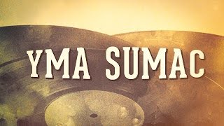 Yma Sumac, Vol. 1 « Les idoles de la musique sud-américaine » (Album complet)