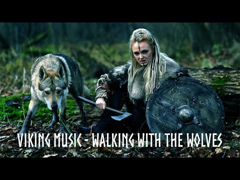 Viking Music - Walking With The Wolves