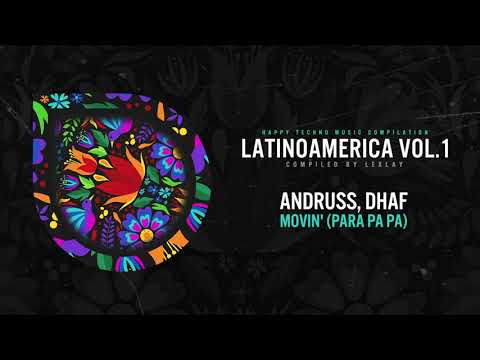 Andruss, Dhaf - Movin’ (Para Pa Pa) [Happy Techno] OUT NOW