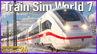 LANGE WÜNSCHE endlich drin? ► Train Sim World 7 | gamescom 26