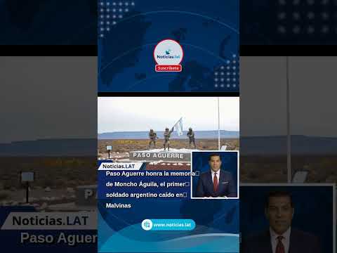 Paso Aguerre honra la memoria de Moncho Águila, el primer soldado argentino caído en Malvinas