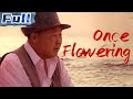 【ENG】Once Flowering | Touching Movie | China Movie Channel ENGLISH