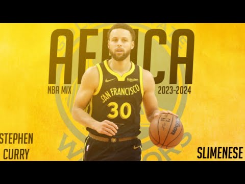 Stephen Curry NBA MIX - Africa(Slimenese)
