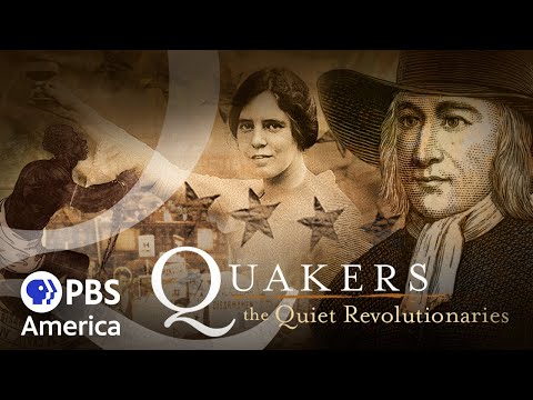 Quakers: The Quiet Revolutionaries (2018) | Full Documentary