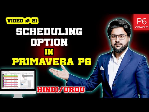Scheduling Option in Primavera P6 | video 21.