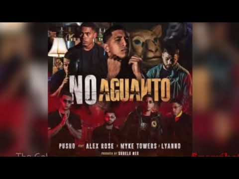 No Aguanto - Myke Towers, Alex Rose, Pusho, Lyanno - ( Audio Official )