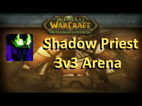 Shadow Priest 3v3 Arena - Dragonflight 10.1 WoW PvP