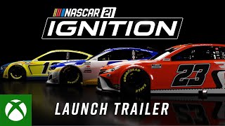 Xbox NASCAR 21: Ignition - Launch Trailer anuncio