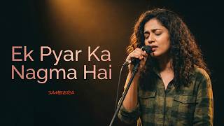 Download lagu Ek Pyar Ka Nagma Hai (Cover) - Sameera | Soulful Unplugged Version | Lata Mangeshkar Tribute mp3