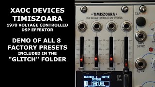 Video thumbnail for XAOC DEVICES - Timiszoara "glitch" folder demo - all eight factory presets by Bill's Place