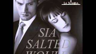 Salted Wound - Sia (Fifty Shades Soundtrack)