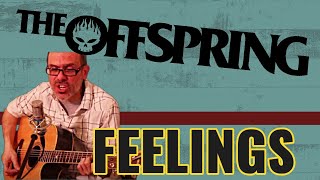 MUSIC | THE OFFSPRING - FEELINGS | COVER SONG | (ACOUSTIC PUNK SERIES)