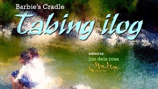 Tabing Ilog ( with lyrics) ~ Barbie&#39;s Cradle