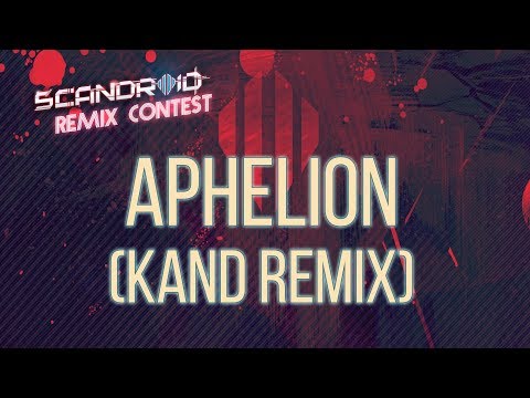 Video thumbnail for Aphelion (Kand Remix)