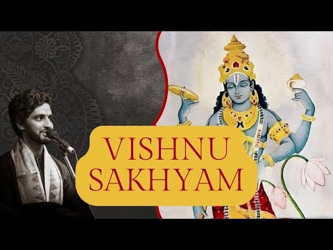 Vishnu Sakhyam : Befriending Vishnu