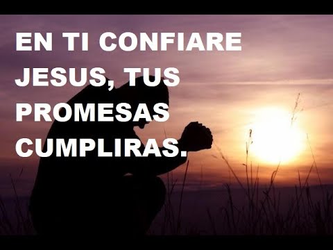 EN TI CONFIARE tu promesa sigue en pie. Hermosa alabanza de Esperanza en la prueba.