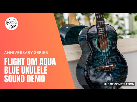 Flight A10 QM Aqua Blue Ukulele Sound Demonstration
