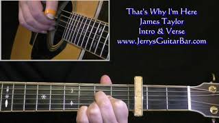 James Taylor That&#39;s Why I&#39;m Here Intro Guitar Lesson
