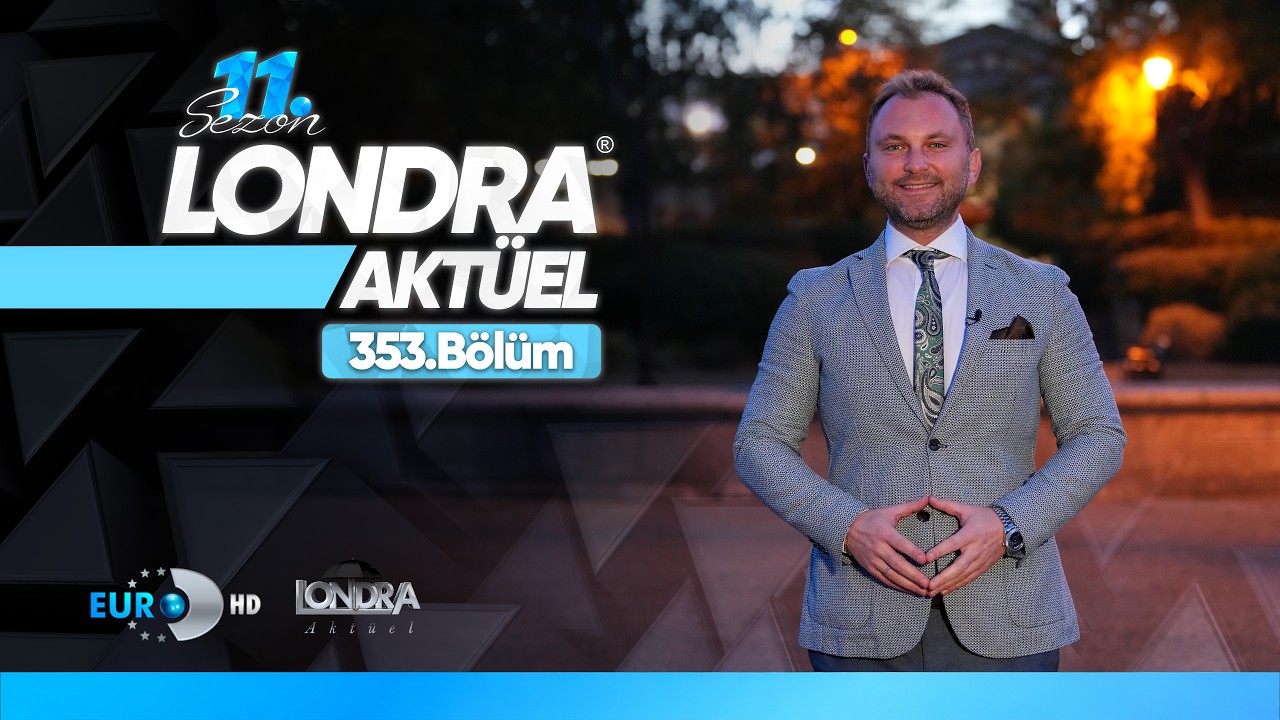 Londra Aktüel 353. Bölüm Fragmanı
