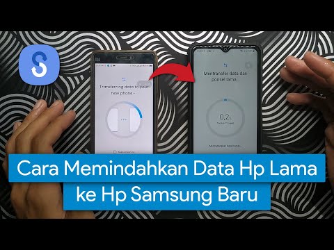Cara Memindahkan Data dari Hp Lama ke Hp Baru Samsung