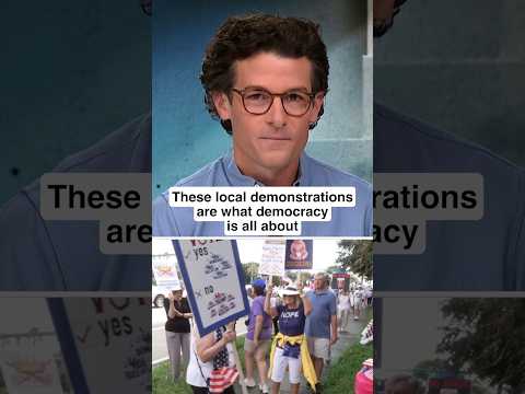 These local demonstrations are what democracy is all about
