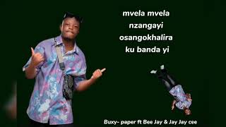 Download lagu Buxy Mw ft Bee Jay & Jay Jay Cee - Paper mp3 Download lagu Buxy Mw ft Bee Jay & Jay Jay Cee - Paper mp3