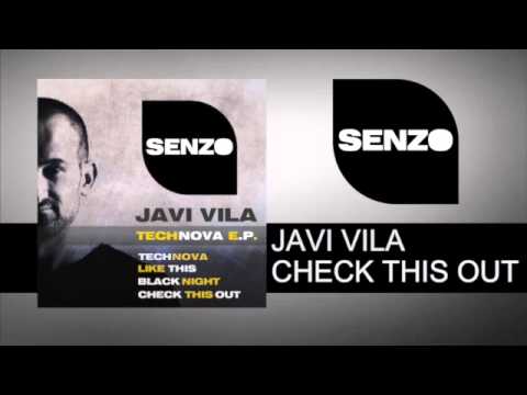 JAVI VILA / TECHNOVA E.P. / CHECK THIS OUT ( SR016 Senzo Records )