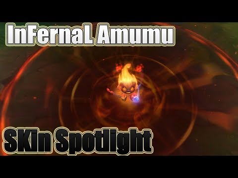 infernal amumu 2018 New SKin  || League of Legends Amumu Skin Spotlight !