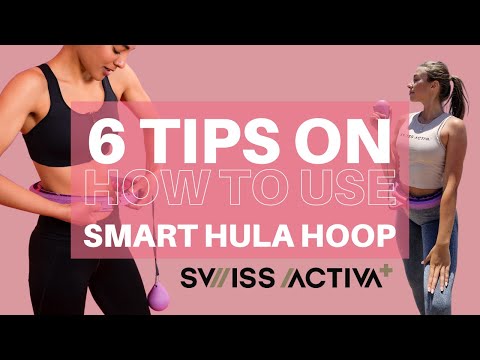 HOW TO USE THE SMART HULA HOOP // get the best workout exercise to lose weight & stay fit