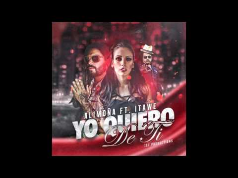 Alimoña ft. Itawe - Yo Quiero De Ti (107 Productions)