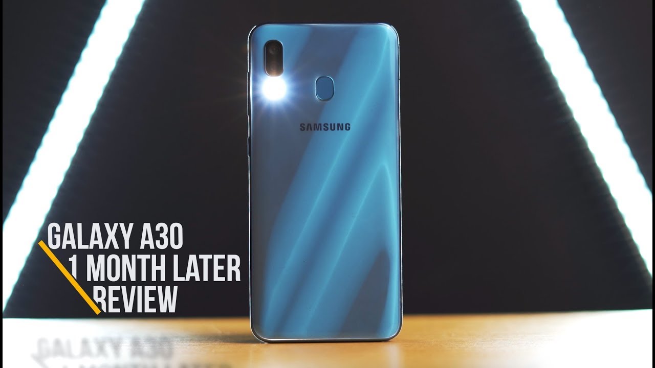 Samsung Galaxy A30 Review —1 Month  Later.