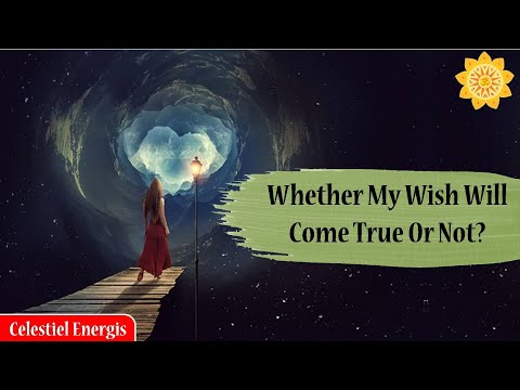 Whether My Wish Will Come True Or Not? | Celestiel Energis | Chandni Mahajan