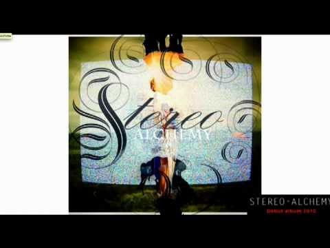 Stereo Alchemy - A Rupture