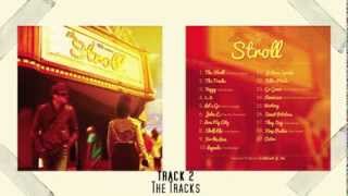 The Stroll (2013) - Full Album Stream