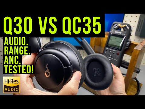Soundcore Life Q30 vs Bose QC35 In-depth review (Part 1)