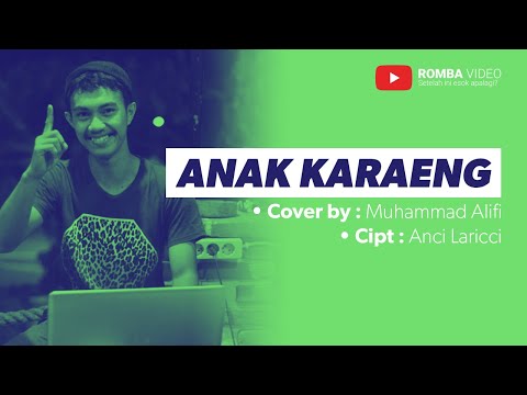 Anak Karaeng - Anci Laricci | Cover by : Muhammad Alifi