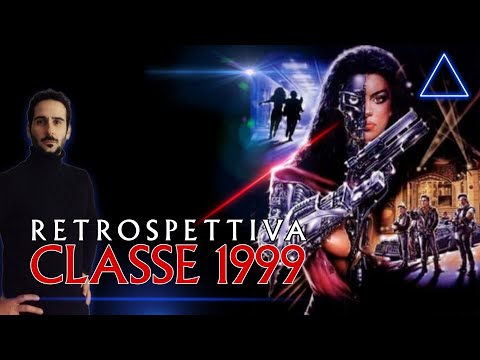 📼 ||| CLASSE 1999 (1989) di Mark L. Lester - RETROSPETTIVA
