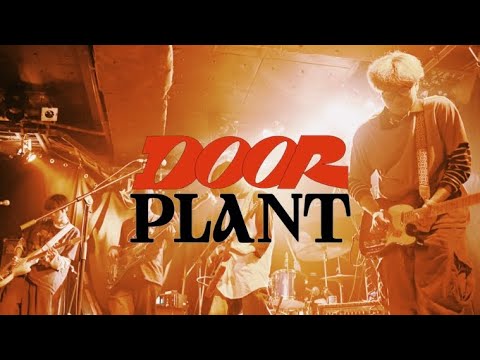 DOOR PLANT Live in Tokyo