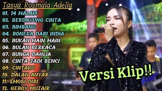 Download lagu ( 14 MALAM ) TASYA ROSMALA ADELLA FULL ALBUM TERBAIK | VERSI VIDIO KLIP !! mp3