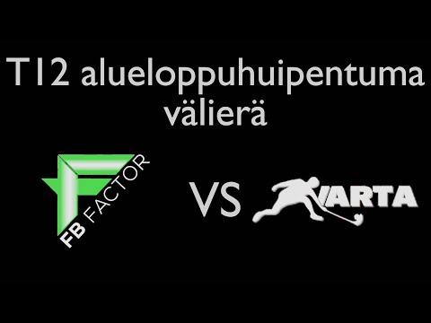 T12 alueloppuhuipentuma välierä FB Factor-VarTa
