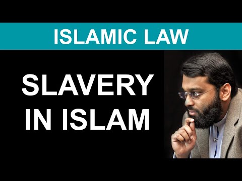 Islamic Laws on Slavery | Dr. Yasir Qadhi