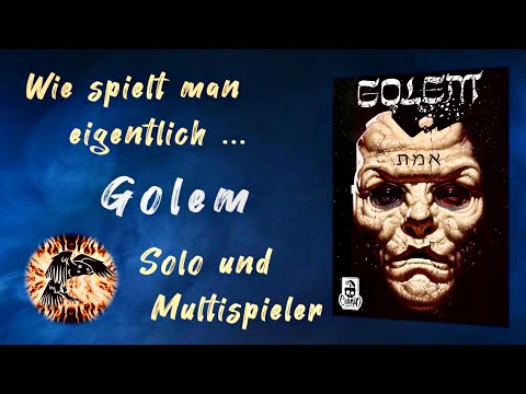 Wie spielt man eigentlich "Golem" ... Solo und Multispieler ?