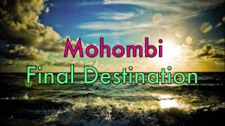 Mohombi - Final Destination