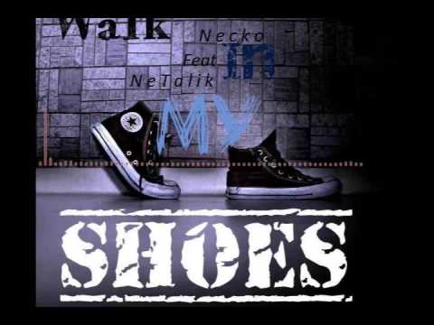 Necko.feat.NeTalik - Walk In My Shoes (2016)
